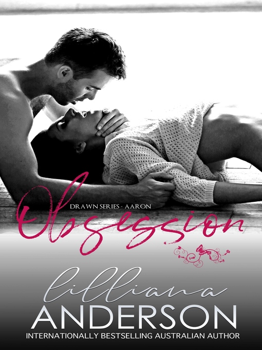 Title details for Drawn 2--Obsession (Aaron) by Lilliana Anderson - Available